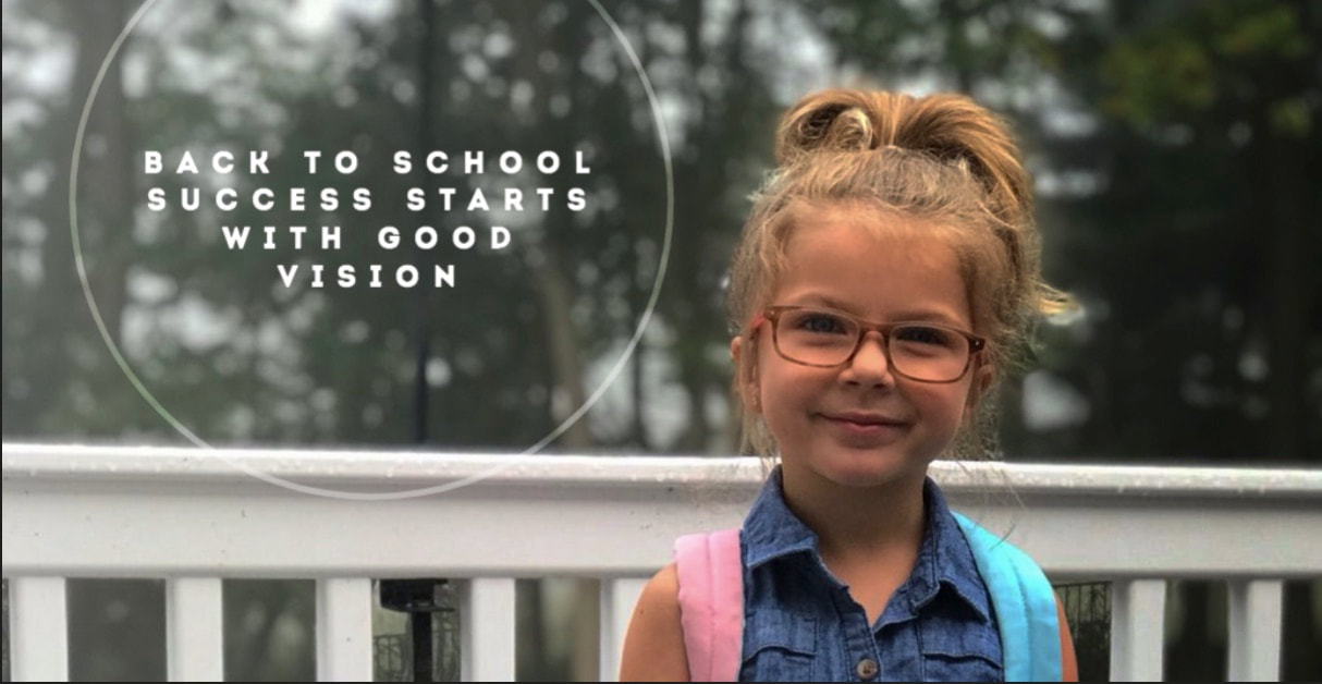 Back to School Success Starts with Good Vision.